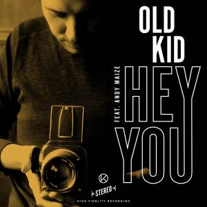 Old Kid的專輯Hey You