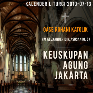 Dengarkan Oase Rohani Katolik (Kalender Liturgi 2019-07-13) lagu dari RM Alexander Dirjasusanto SJ dengan lirik