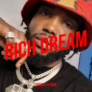 Listen to Rich Dream (Explicit) song with lyrics from Double R-GGM
