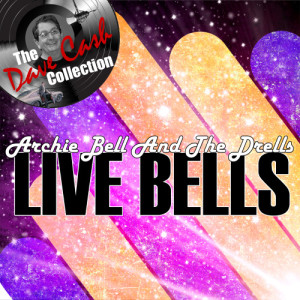 收聽Archie Bell And The Drells的And The Beat Goes On (Live)歌詞歌曲