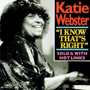 Katie Webster的專輯I Know That's Right