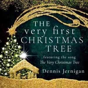 อัลบัม The Very First Christmas Tree ศิลปิน Dennis Jernigan