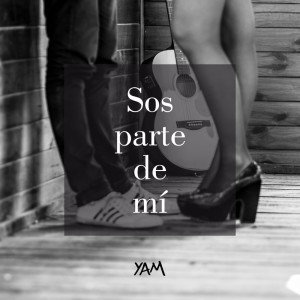 Album Sos parte de mí oleh Yam