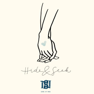 Listen to Hide & Seek song with lyrics from Sons Of NOA