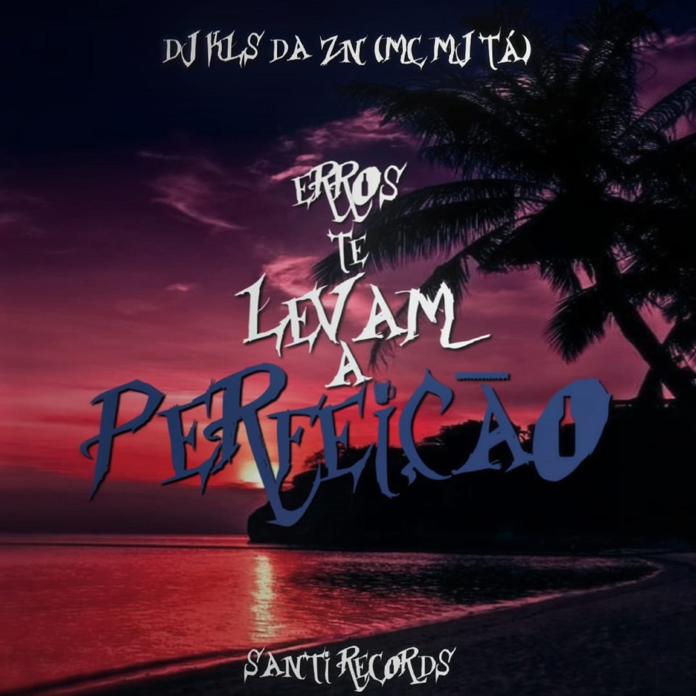 Erros Te Levam a Perfeição (Explicit)