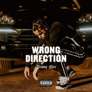 Album Wrong Direction (Explicit) from Young Moe
