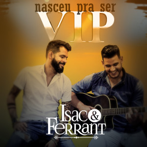 Album Nasceu pra Ser Vip from Isac