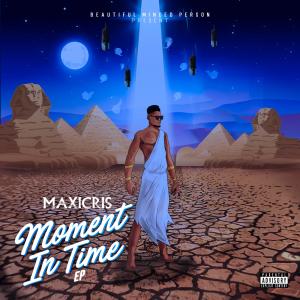 ดาวน์โหลดและฟังเพลง This Moment (feat. Peruzzi) พร้อมเนื้อเพลงจาก Maxicris