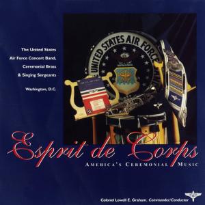 Lowell Graham的專輯UNITED STATES AIR FORCE CONCERT BAND: Esprit De Corps