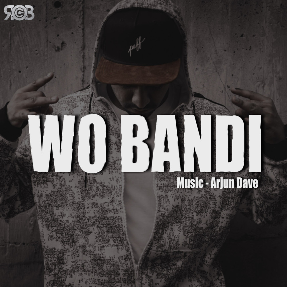 Wo Bandi (Explicit)