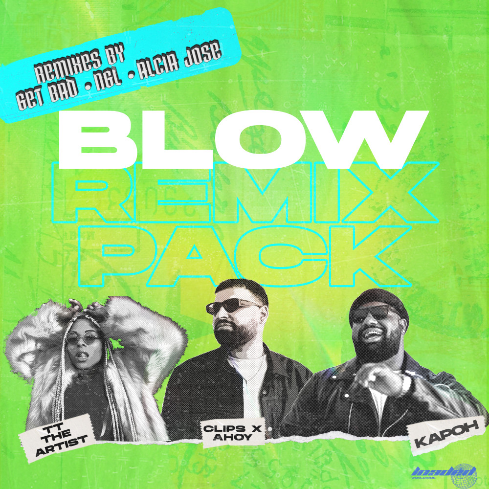 Blow (NGL Remix|Explicit)