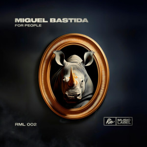 Miguel Bastida的专辑For People (Extended Mix)