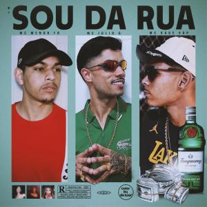 SOU DA RUA dari MC JulioG