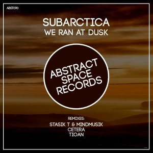 Subarctica的專輯We Ran at Dusk