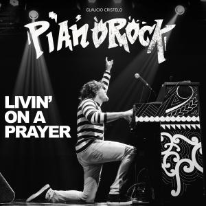 Piano Rock的專輯Livin' On A Prayer