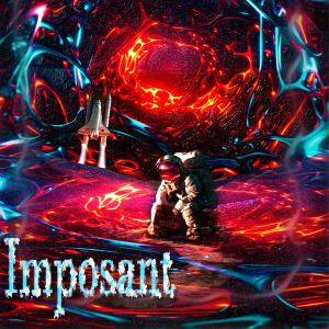 收听Propsion Sorel的Imposant歌词歌曲