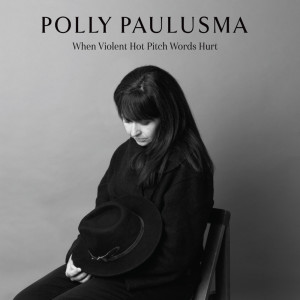 When Violent Hot Pitch Words Hurt dari Polly Paulusma