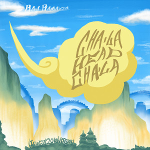 收聽Raj Ramayya的Cha-La Head Cha-La (IchiGO! 2018 Version)歌詞歌曲