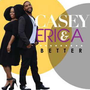 收聽Casey & Erica的Better (Remix)歌詞歌曲