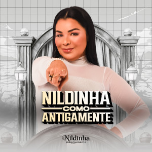 Album Nildinha como Antigamente from Nildinha