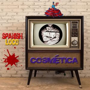 ดาวน์โหลดและฟังเพลง Spanish Loco พร้อมเนื้อเพลงจาก Cosmetica