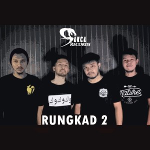 收听Sanca Records的Rungkad 2歌词歌曲