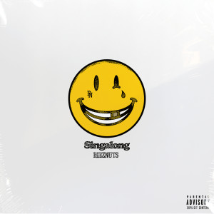 ดาวน์โหลดและฟังเพลง Singalong (Explicit) พร้อมเนื้อเพลงจาก Deez Nuts