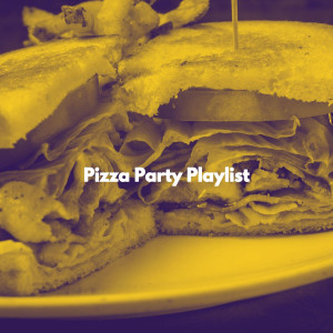 Desayuno Jazz的專輯Pizza Party Playlist