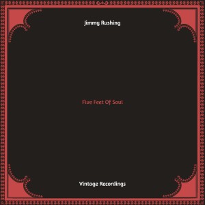 Five Feet Of Soul (Hq remastered) dari Jimmy Rushing