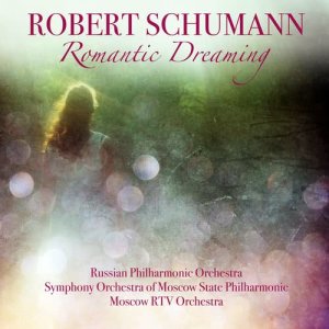 Russian Philharmonic Orchestra的專輯Schumann: Romantic Dreaming