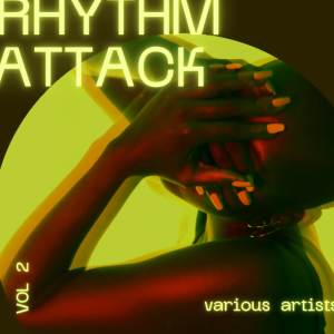 อัลบัม Rhythm Attack, Vol. 2 (Explicit) ศิลปิน Various
