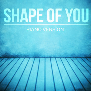 Listen to Happier (Piano Version) song with lyrics from Shape of You