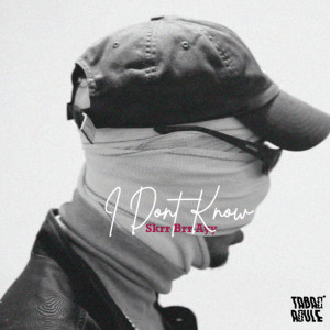 收聽Tabac Roule的I Don't Know (Explicit)歌詞歌曲