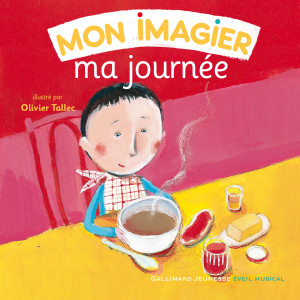 Album Mon imagier de ma journée from Gallimard Jeunesse