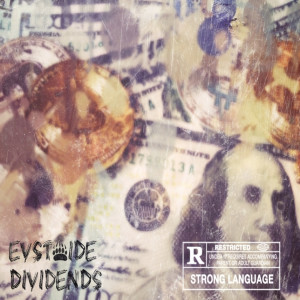 收聽LB (EL PRESIDENTE)的Evst$ide Dividends (Explicit)歌詞歌曲