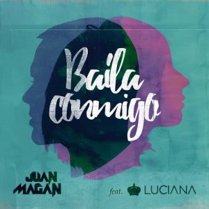 Dengarkan lagu Baila Conmigo (Remix) nyanyian Juan Magan dengan lirik