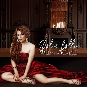 Listen to Dolce follia (From: "La forza del desiderio") song with lyrics from Marianna Cataldi