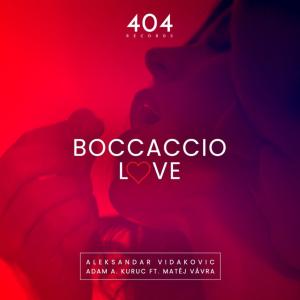 Listen to Boccaccio Love (Radio Mix) song with lyrics from Aleksandar Vidakovic