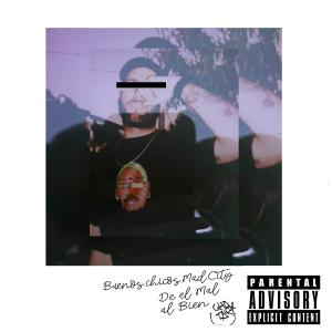 收聽Chotas的Chotas- Del mal al bien (Explicit)歌詞歌曲