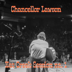 Chancellor Lawson的專輯Hat Creek Session no. 1