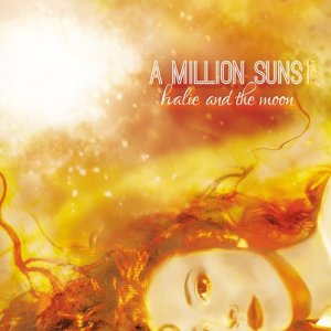 ดาวน์โหลดและฟังเพลง Sunshine in Disguise พร้อมเนื้อเพลงจาก halie and the moon