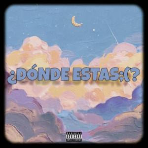 ดาวน์โหลดและฟังเพลง DONDÉ ESTÁS; ( พร้อมเนื้อเพลงจาก Lildrive