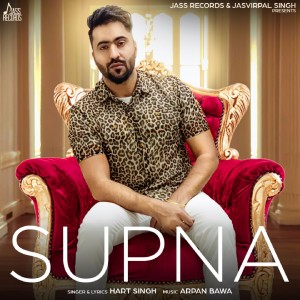 Listen to Supna song with lyrics from Hart Singh