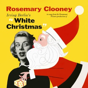 Rosemary Clooney的專輯Songs from Irving Berlin's White Christmas