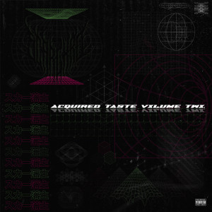 Album Acquired Taste: Vxl. 2 (Explicit) oleh SCARLXRD