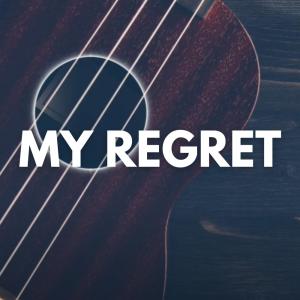 Ryini Beats的專輯My Regret (ukulele)