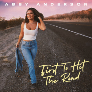 Listen to Ain't Gone Yet song with lyrics from Abby Anderson