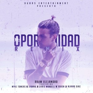 ดาวน์โหลดและฟังเพลง La Oportunidad พร้อมเนื้อเพลงจาก Rauw Alejandro