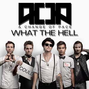 ดาวน์โหลดและฟังเพลง What the Hell Happened พร้อมเนื้อเพลงจาก A Change of Pace