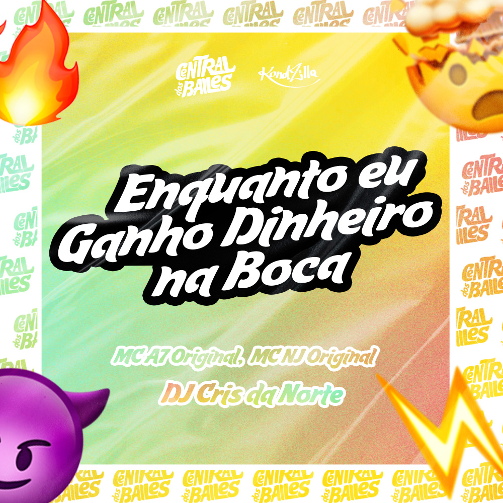 Enquanto Eu Ganho Dinheiro Na Boca (Explicit)